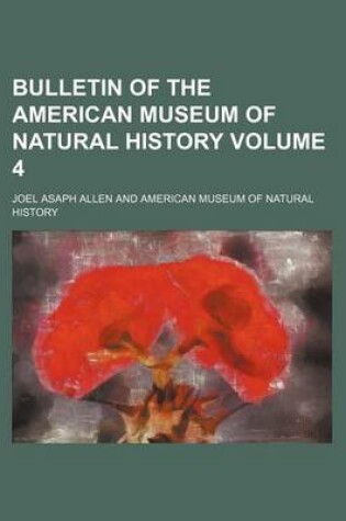 Cover of Bulletin of the American Museum of Natural History Volume 4