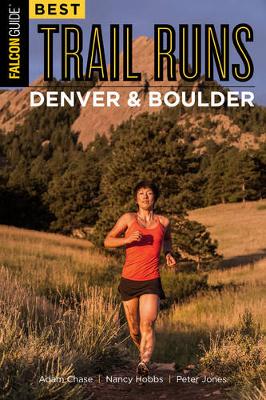Book cover for Best Trail Runs Denver, Boulder & Colorado Springs