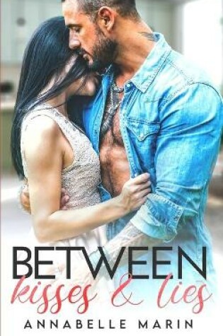 Cover of Between Kisses and Lies