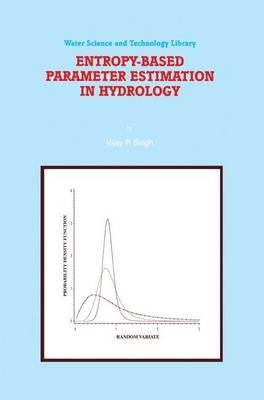 Book cover for Entropy-Based Parameter Estimation in Hydrology