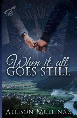 Book cover for When It All Goes Still