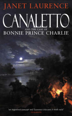 Cover of Canaletto and the Case of Bonnie Prince Charlie