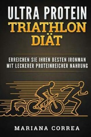 Cover of Ultra Protein Triathlon Diat