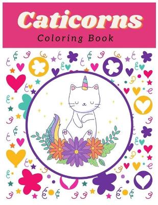 Book cover for Caticorns Coloring Book