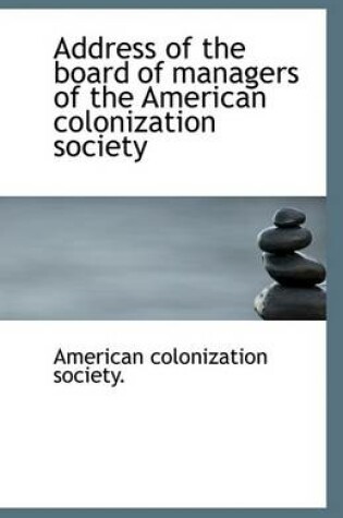 Cover of Address of the Board of Managers of the American Colonization Society