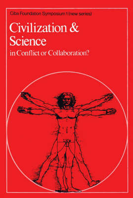 Book cover for Ciba Foundation Symposium 1 – Civilization and Science – In Conflict or Collaboration