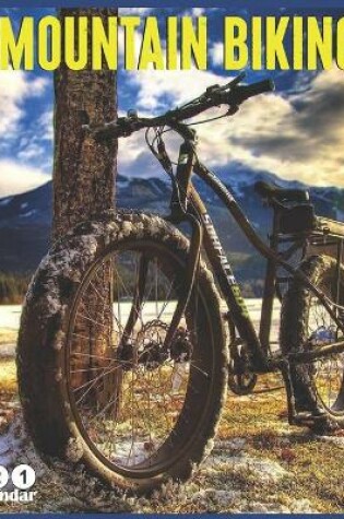 Cover of mountain biking 2021 Wall Calendar