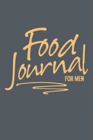 Cover of Food Journal For Men