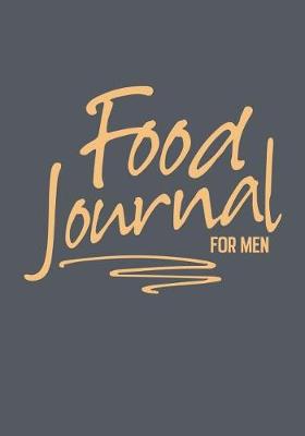 Book cover for Food Journal For Men