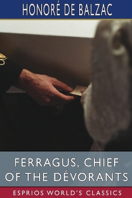 Book cover for Ferragus, Chief of the D�vorants (Esprios Classics)