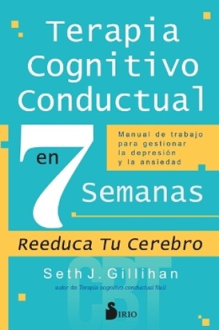 Cover of TERAPIA COGNITIVO CONDUCTUAL EN 7 SEMANAS