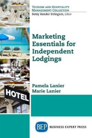 Cover of Marketing Essentials for Independent Lodging