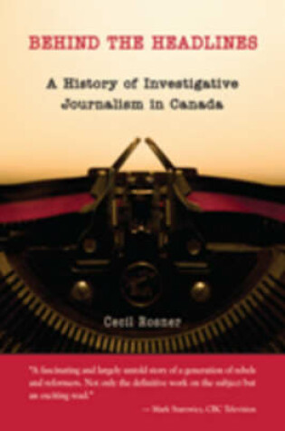 Cover of The History of Investigative Journalism in Canada