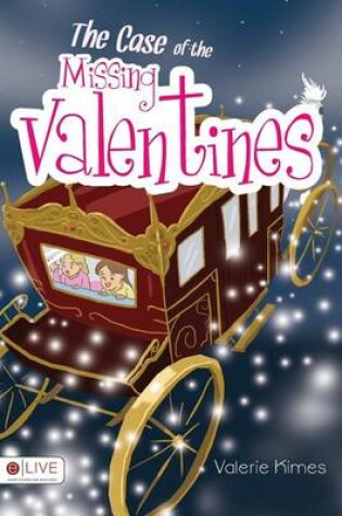 Cover of The Case of the Missing Valentines