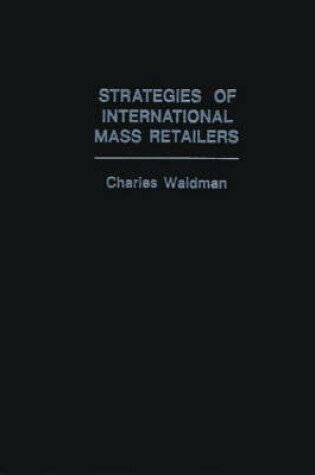 Cover of Strategies of International Mass Retailers.