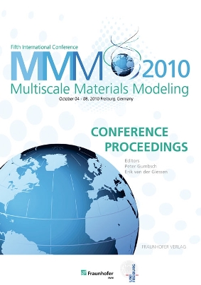 Cover of Proceedings of the Fifth International Conference Multiscale Materials Modeling MMM2010.