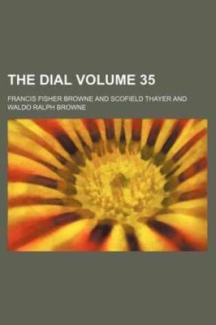 Cover of The Dial Volume 35