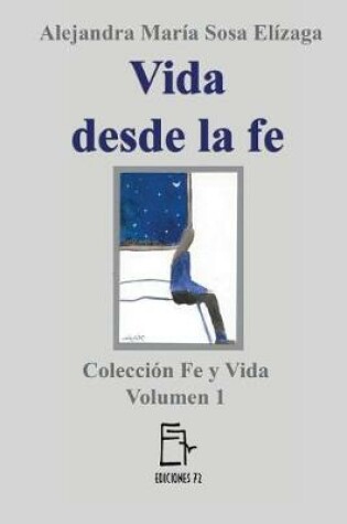 Cover of Vida Desde La Fe