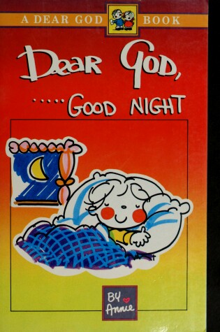 Cover of Dear God Good Night