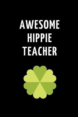 Book cover for Awesome Hippie Teacher