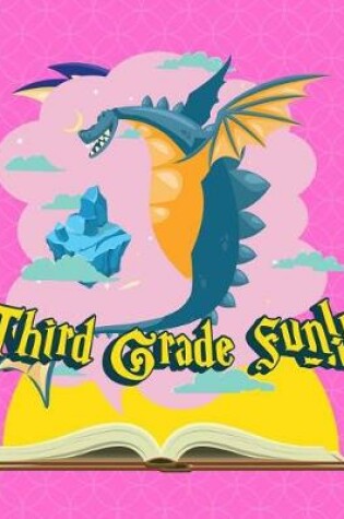 Cover of Third Grade Fun Dragon Notebook