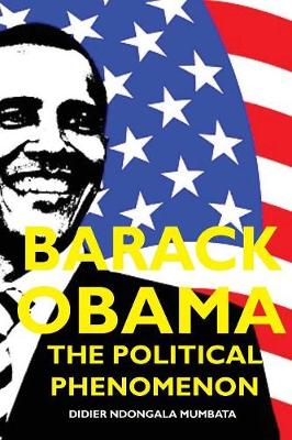 Book cover for Barack Obama, The Political Phenomenon