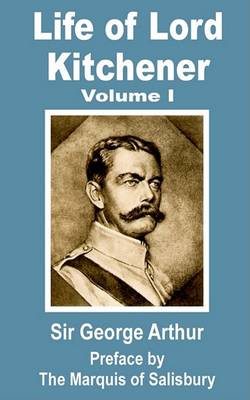 Book cover for Life of Lord Kitchener (Volume One)