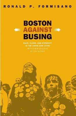 Book cover for Boston Against Busing