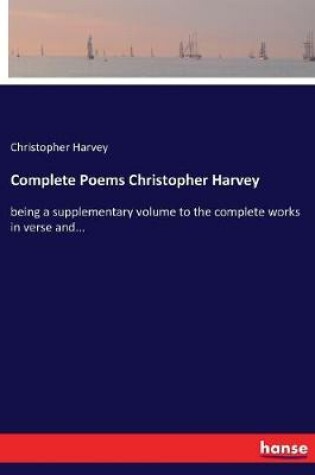 Cover of Complete Poems Christopher Harvey