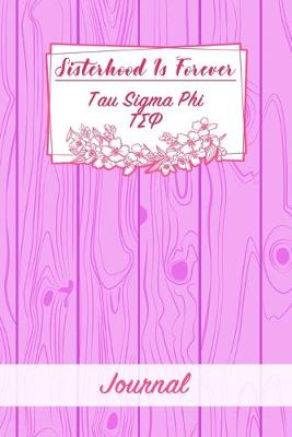 Book cover for Sisterhood Is Forever Tau Sigma Phi