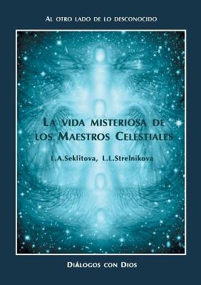 Book cover for La vida misteriosa de los Maestros Celestiales