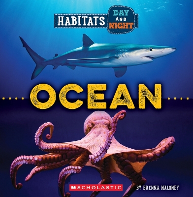 Cover of Ocean (Wild World: Habitats Day and Night)