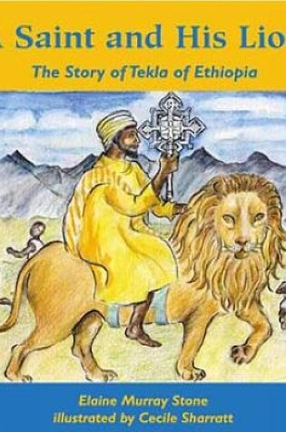 Cover of A Saint and His Lion