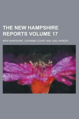 Cover of The New Hampshire Reports Volume 17