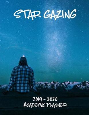 Book cover for Star Gazing 2019 - 2020 Academic Planner