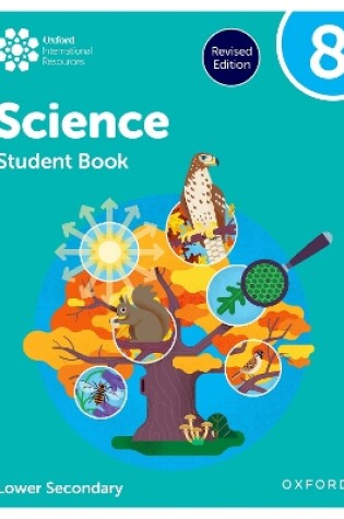 Cover of Oxford International Science: Student Book 8 (Lower Secondary)