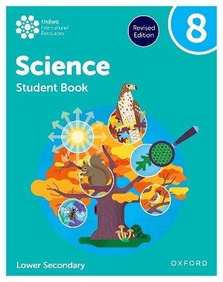 Book cover for Oxford International Science: Student Book 8 (Lower Secondary)