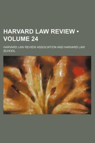 Cover of Harvard Law Review (Volume 24)
