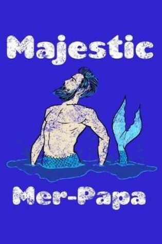 Cover of Majestic Mer Papa