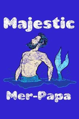 Book cover for Majestic Mer Papa