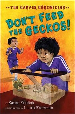 Book cover for Carver Chronicles, Book 8: Don't Feed the Geckos!