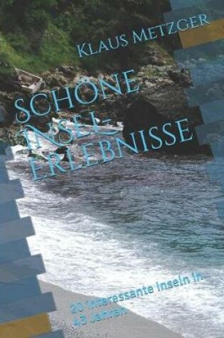 Cover of Schoene INSEL-Erlebnisse