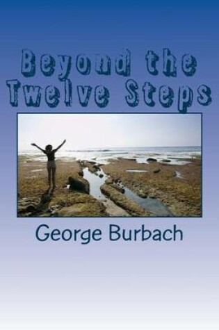Cover of Beyond the Twelve Steps