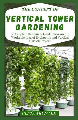 Book cover for The Concept of Vertical Tower Gardening