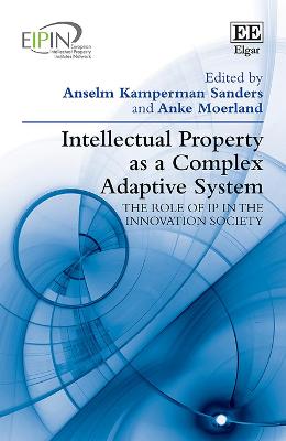 Book cover for Intellectual Property as a Complex Adaptive System