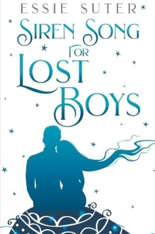 Cover of Siren Song For Lost Boys