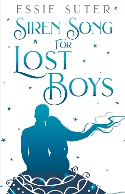 Book cover for Siren Song For Lost Boys