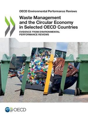 Book cover for Waste Management and the Circular Economy in Selected OECD Countries