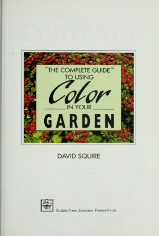 Book cover for The Complete Guide to Using Color in Your Garden