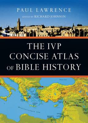 Book cover for The IVP Concise Atlas of Bible History